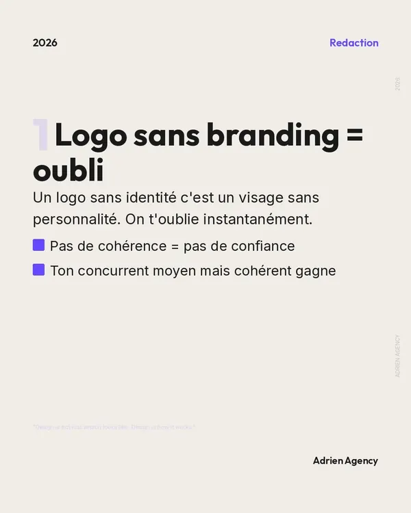 Logo sans branding = oubli