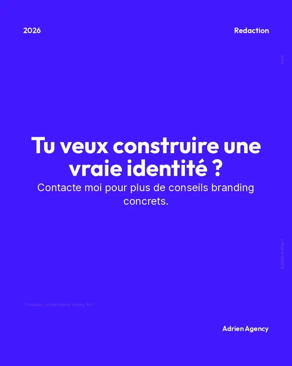 Tu veux construire une vraie identité ? Contacte moi.
